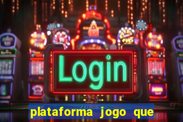 plataforma jogo que paga no cadastro